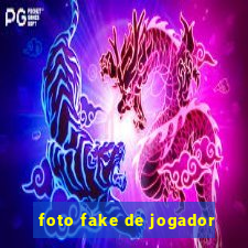 foto fake de jogador